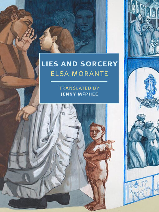 Title details for Lies and Sorcery by Elsa Morante - Available